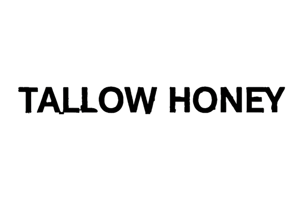 jag vill att du skriver TALLOW HONEY, i vit text och ingen bakrund